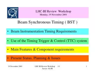 LHC-BI Review Workshop Monday, 19 November 2001