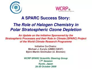 A SPARC Success Story: The Role of Halogen Chemistry in Polar Stratospheric Ozone Depletion