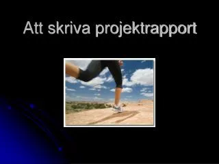 att skriva projektrapport