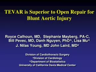 TEVAR is Superior to Open Repair for Blunt Aortic Injury