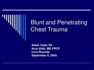 Blunt and Penetrating Chest Trauma