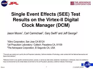 Single Event Effects (SEE) Test Results on the Virtex-II Digital Clock Manager (DCM)