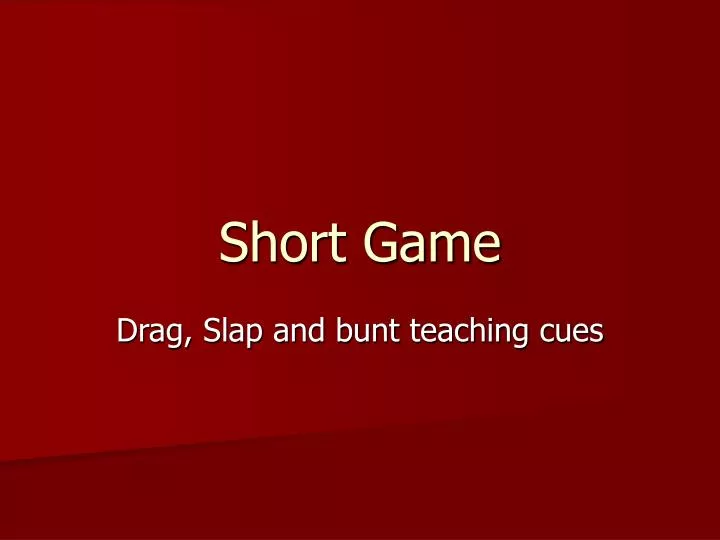 short game