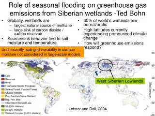 Role of seasonal flooding on greenhouse gas emissions from Siberian wetlands -Ted Bohn