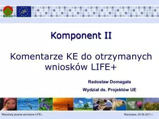 komponent ii komentarze ke do otrzymanych wniosk w life