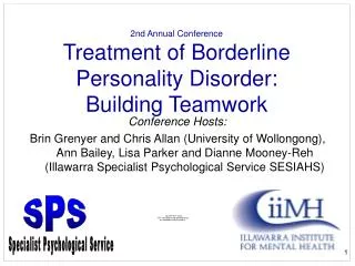 2nd Annual Conference Treatment of Borderline Personality Disorder: Building Teamwork