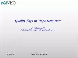 Quality flags in Virgo Data Base D. Verkindt, LAPP