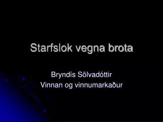 Starfslok vegna brota