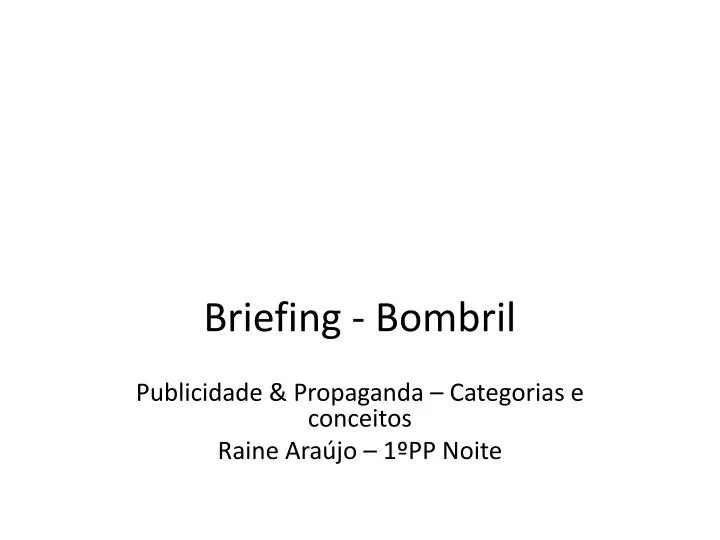 briefing bombril