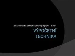 bezpe nost a ochrana zdrav p i pr ci bozp
