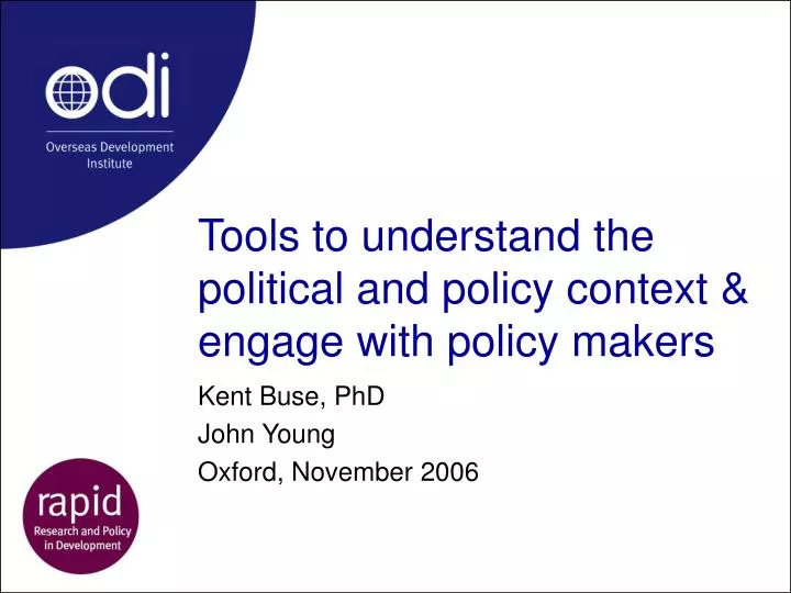 tools to understand the political and policy context engage with policy makers