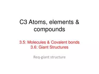 C3 Atoms, elements &amp; compounds