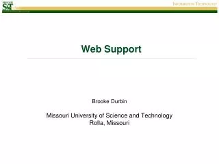 Brooke Durbin Missouri University of Science and Technology Rolla, Missouri