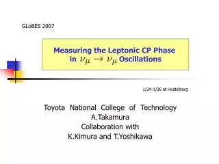Toyota National College of Technology A.Takamura Collaboration with K.Kimura and T.Yoshikawa