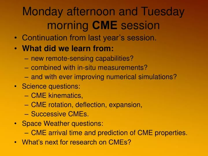 monday afternoon and tuesday morning cme session
