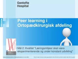 peer learning i ortop dkirurgisk afdeling