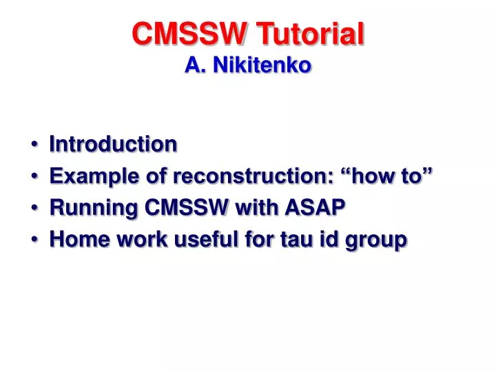 cmssw tutorial a nikitenko