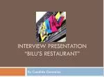 Interview presentation “ bilu’s restaurant” - slide 1
