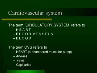 Cardiovascular system