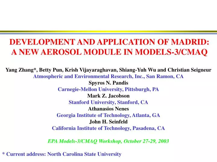 development and application of madrid a new aerosol module in models 3 cmaq