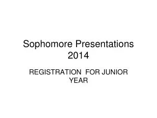 Sophomore Presentations 2014