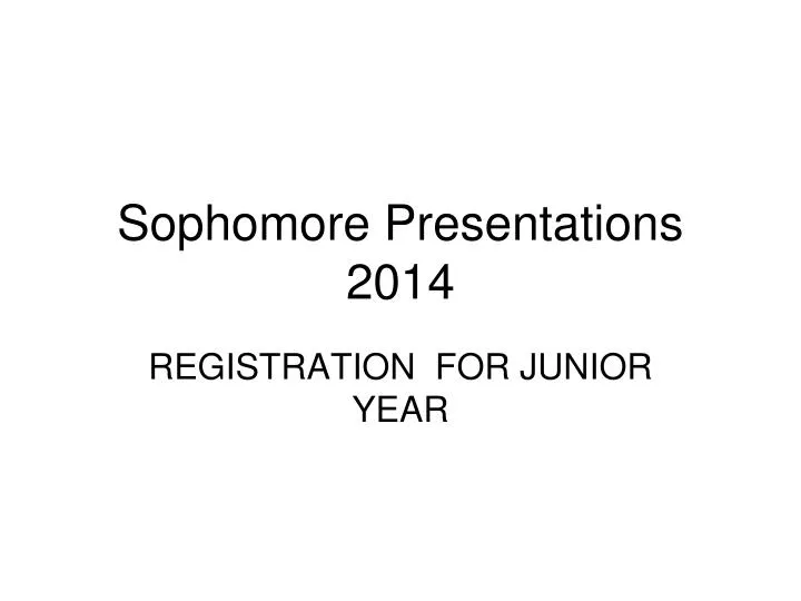 sophomore presentations 2014