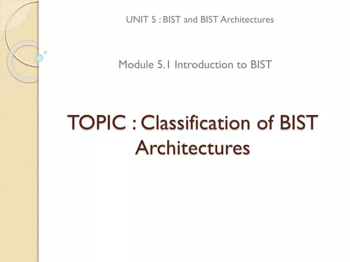 topic classification of bist architectures