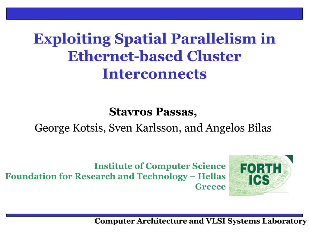 PPT - Exploiting Spatial Parallelism in Ethernet-based Cluster ...