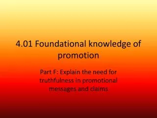 4.01 Foundational knowledge of promotion