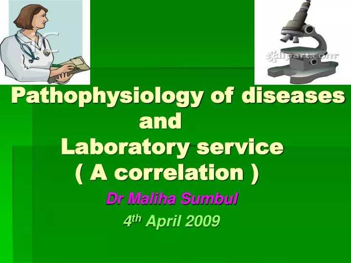 pathophysiology of diseases and laboratory service a correlation