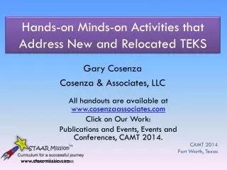 Hands-on Minds-on Activities that Address New and Relocated TEKS