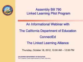 Assembly Bill 790 Linked Learning Pilot Program