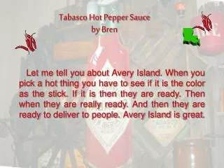 Tabasco Hot Pepper Sauce by Bren