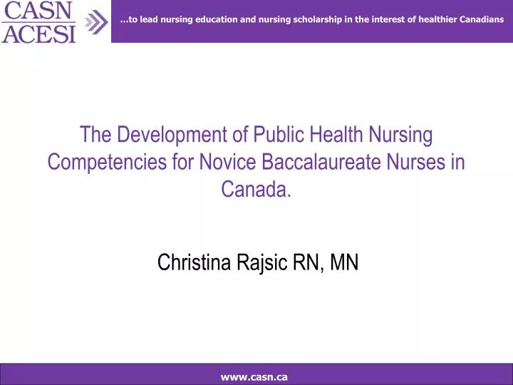 the development of public health nursing competencies for novice baccalaureate nurses in canada