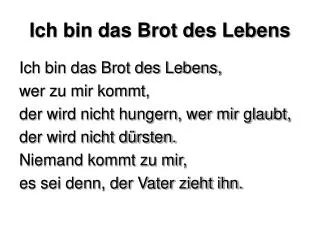 ich bin das brot des lebens