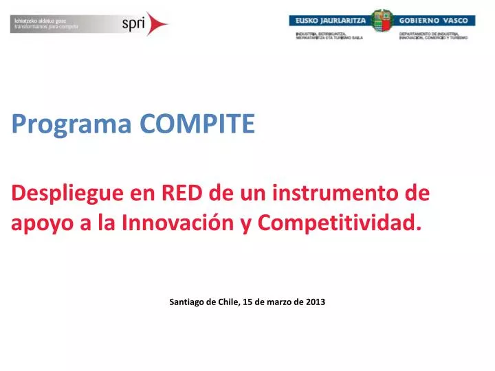 programa compite despliegue en red de un instrumento de apoyo a la innovaci n y competitividad