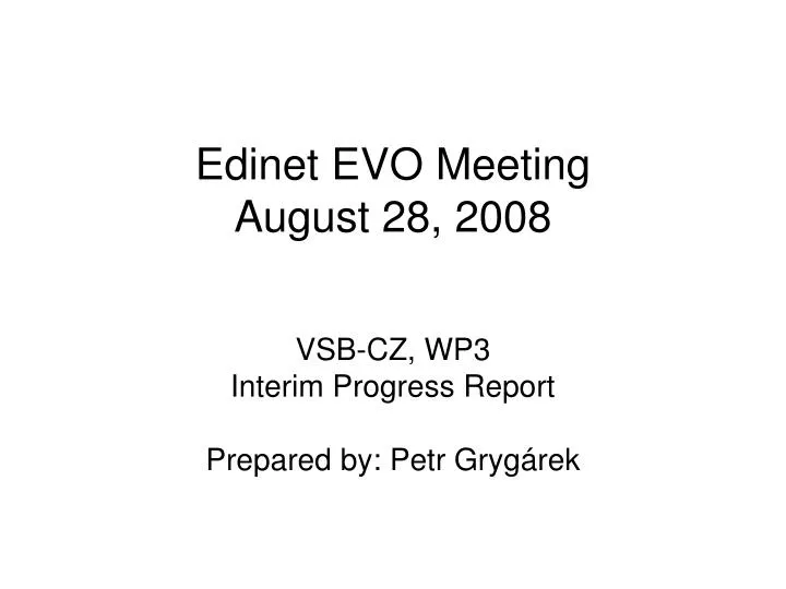 edinet evo meeting august 28 2008