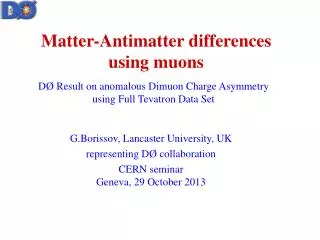 Matter-Antimatter differences using muons