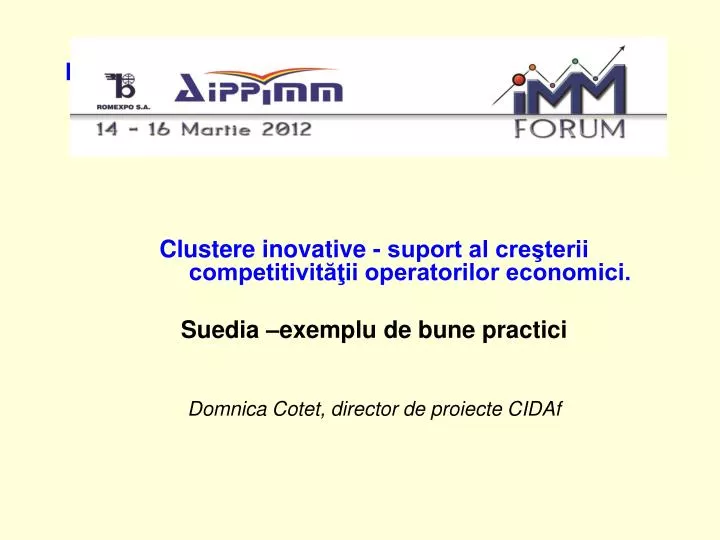 inovcluster clusterele inovative suport al cresterii competitivitatii operatorilor economici