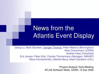 News from the Atlantis Event Display