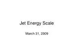 Jet Energy Scale - slide 1