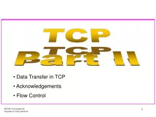 Data Transfer in TCP Acknowledgements Flow Control
