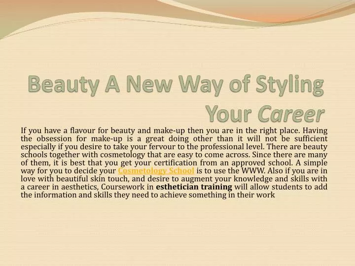 beauty a new way of styling your career