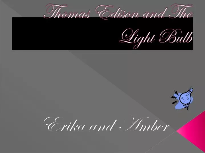 thomas edison and the light bulb