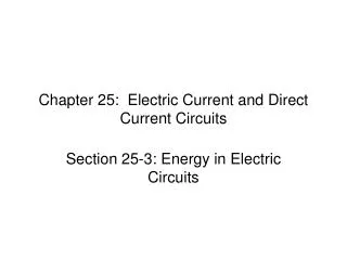 Chapter 25: Electric Current and Direct Current Circuits