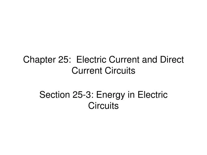 chapter 25 electric current and direct current circuits