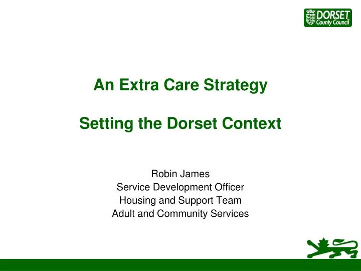 an extra care strategy setting the dorset context