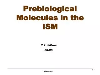 Prebiological Molecules in the ISM