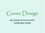 Green Design - slide 1