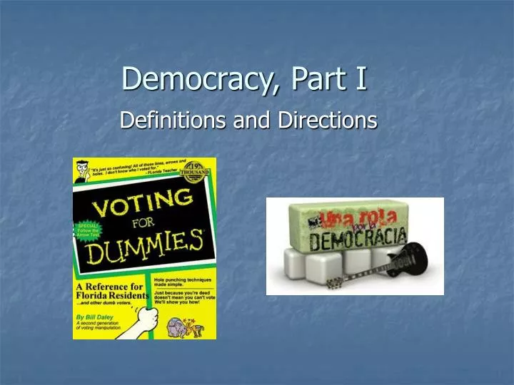 democracy part i